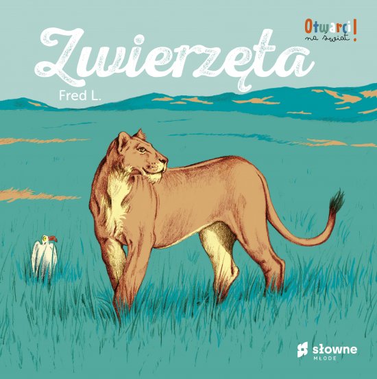 Zwierz�ta. Otwarci na �wiat