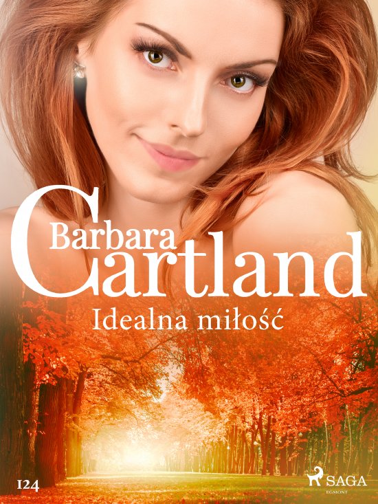 Idealna mi�o�� - Ponadczasowe historie mi�osne Barbary Cartland