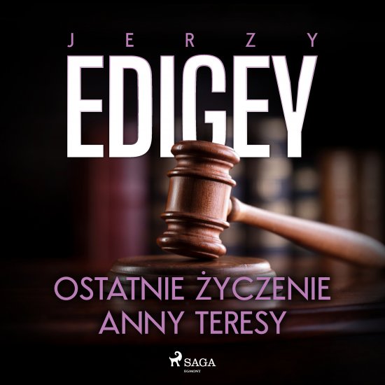 Ostatnie �yczenie Anny Teresy