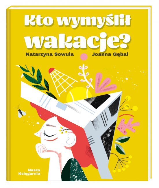 Kto wymy�li� wakacje?
