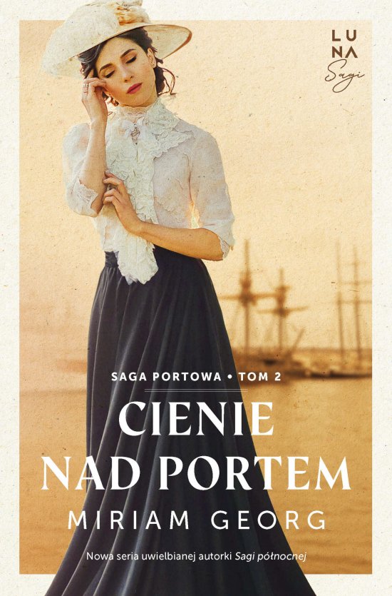 Cienie nad portem. Saga portowa. Tom 2