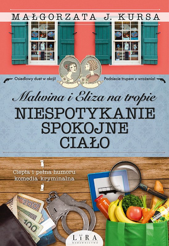 Malwina i Eliza na tropie. Niespotykanie spokojne cia�o