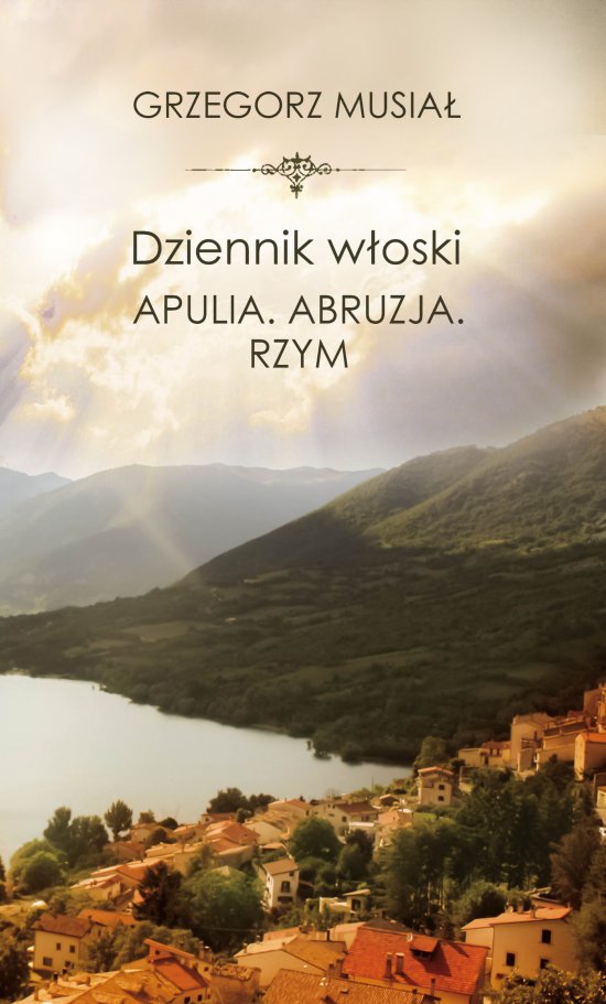 Dziennik w�oski. Apulia. Abruzja. Rzym