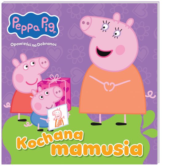 Peppa Pig. Opowie�ci na Dobranoc cz. 12. Kochana mamusia