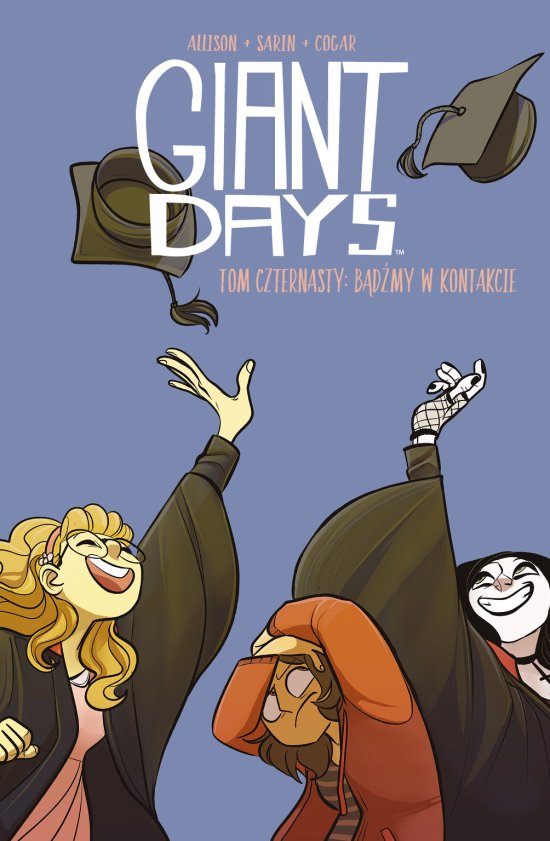 Giant Days, tom 14: B�d�my w kontakcie