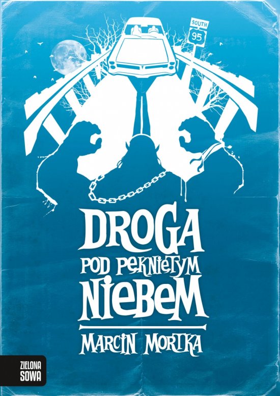 Droga pod p�kni�tym niebem