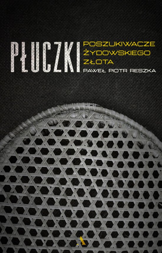 P�uczki. Poszukiwacze �ydowskiego z�ota