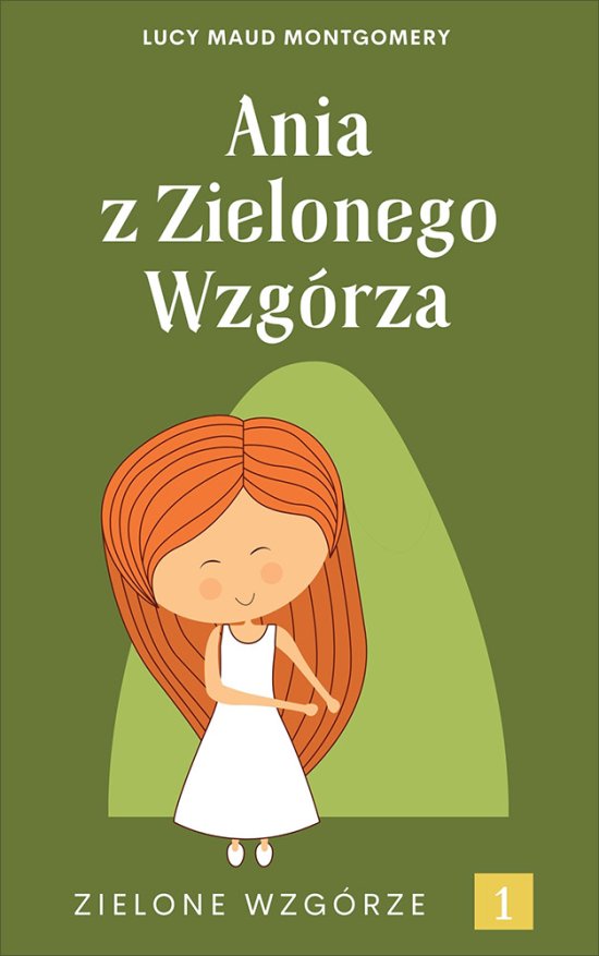 Ania z Zielonego Wzg�rza