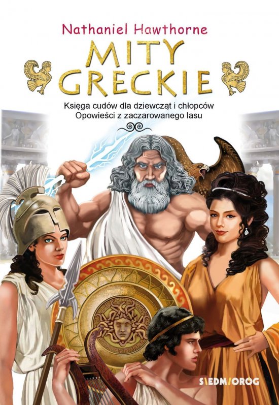 Mity greckie. Ksi�ga cud�w dla dziewcz�t i ch�opc�w, Opowie�ci z zaczarowanego lasu