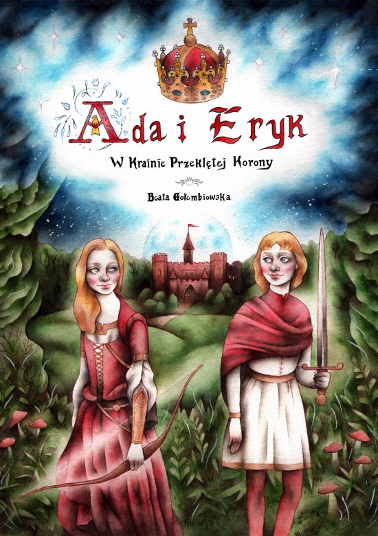 Ada i Eryk w Krainie Przekl�tej Korony