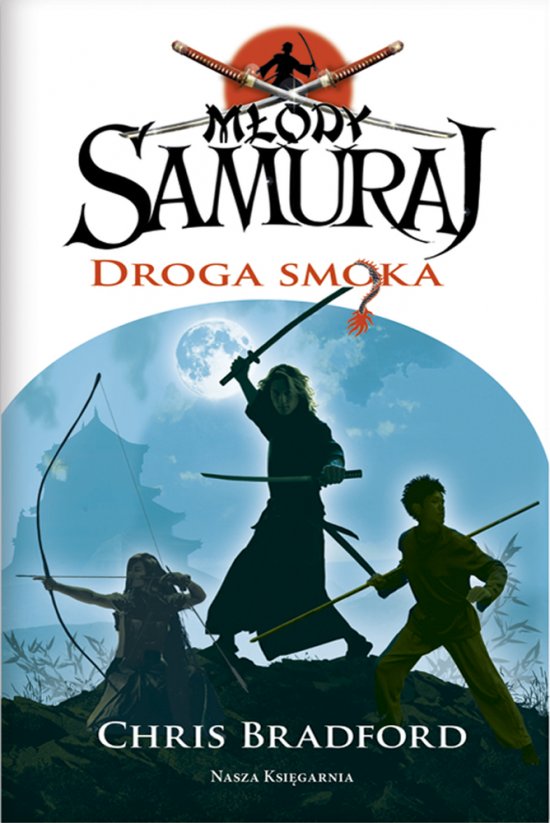 M�ody samuraj. Tom 3. Droga smoka