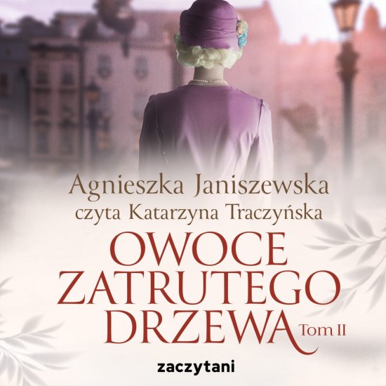 Owoce zatrutego drzewa. Tom 2