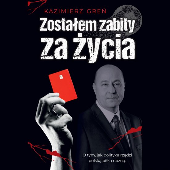 Zosta�em zabity za �ycia