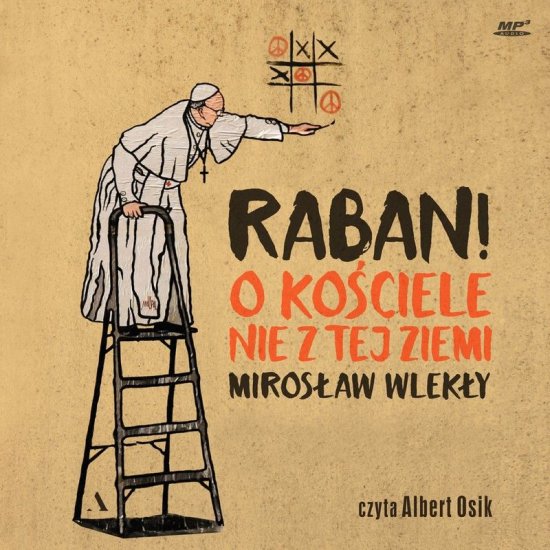 Raban! O ko�ciele nie z tej ziemi