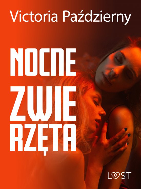 Nocne zwierz�ta - lesbijskie opowiadanie erotyczne