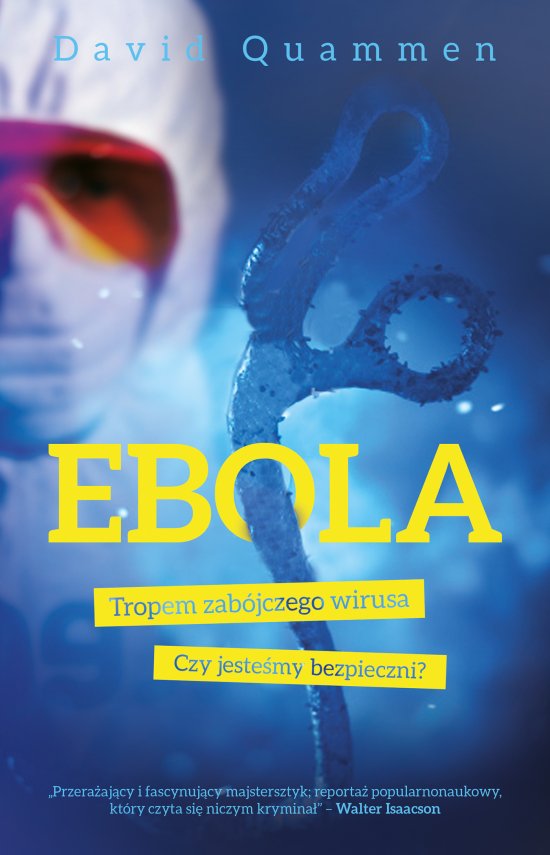 Ebola. Tropem zab�jczego wirusa