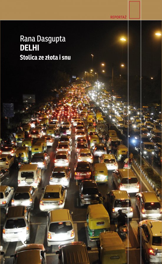 Delhi. Stolica ze z�ota i snu