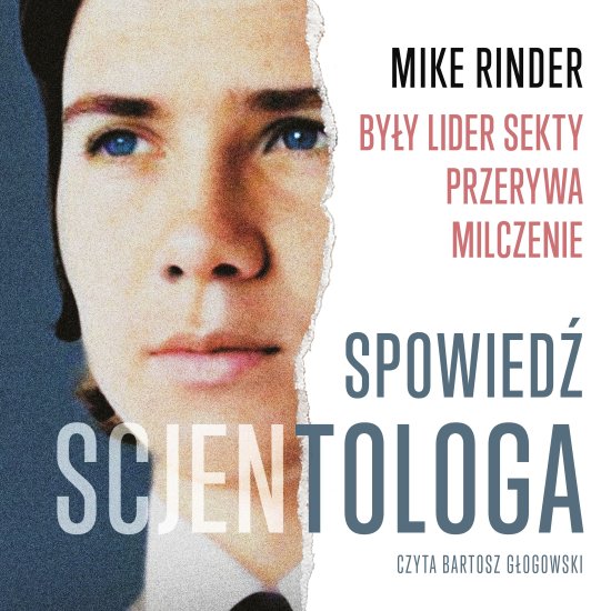 Spowied� scjentologa. By�y lider sekty przerywa milczenie