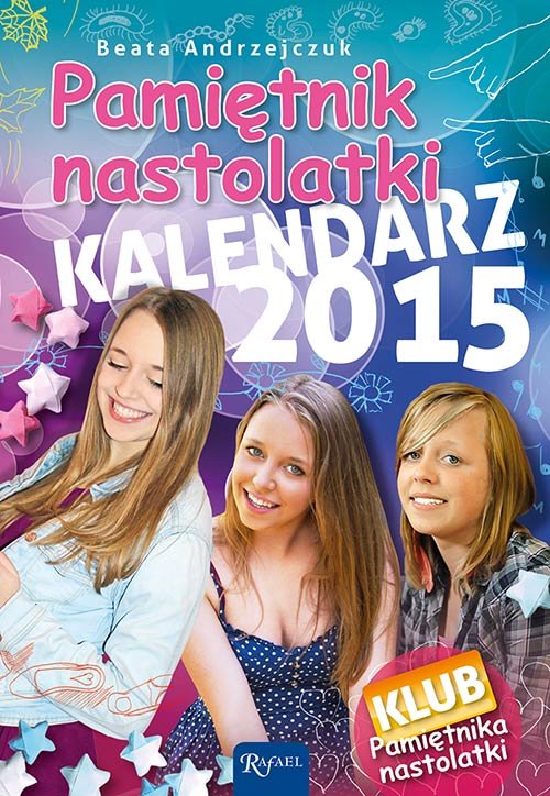 Pami�tnik Nastolatki Kalendarz 2014. Pamietnik Nastolatki Kalendarz 2014