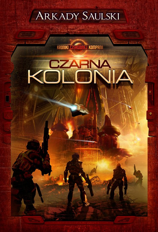 Kroniki Czerwonej Kompanii. Tom 1