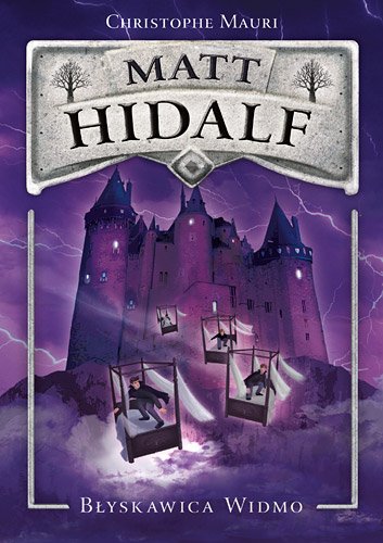 Matt Hidalf i B�yskawica Widmo