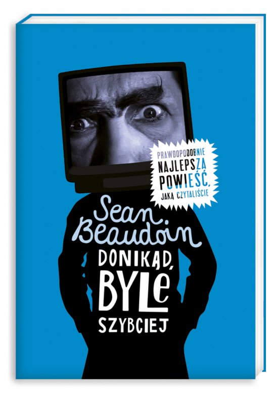 Donik�d, byle szybciej