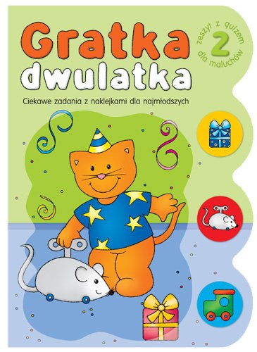 Gratka dwulatka cz. 2