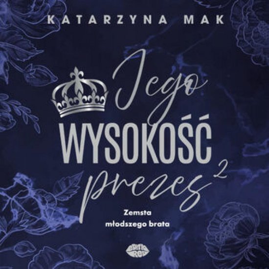 Jego wysoko�� prezes 2. Zemsta m�odszego brata