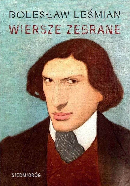 Wiersze zebrane. Boles�aw Le�mian