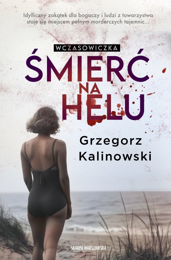 Wczasowiczka. �mier� na Helu