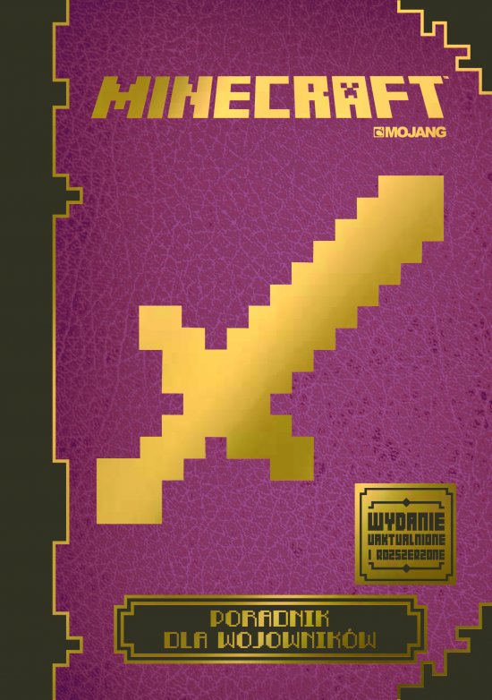 Minecraft. Poradnik dla wojownik�w