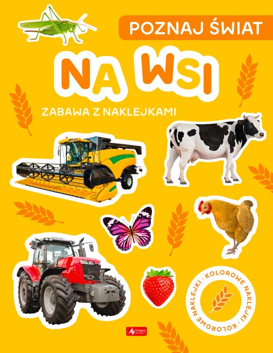 Poznaj �wiat. Zabawa z naklejkami. Na wsi