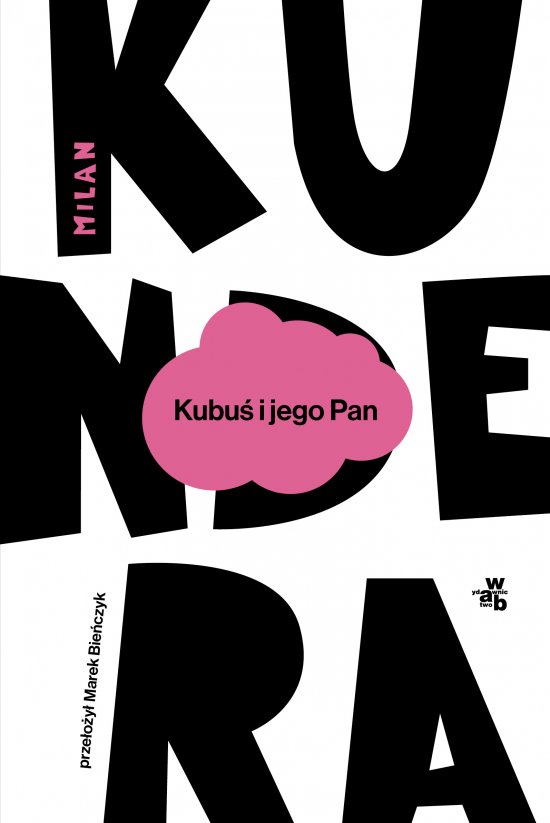 Kubu� i jego Pan. Ho�d w trzech aktach dla Denisa Diderota