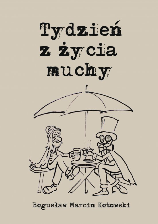 Tydzie� z �ycia muchy