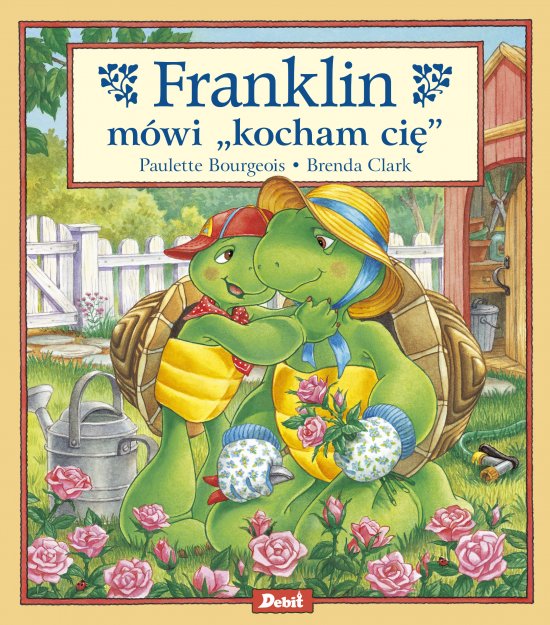 Franklin m�wi "kochm ci�"