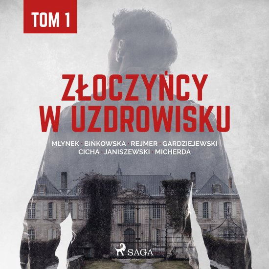Z�oczy�cy w uzdrowisku - tom 1