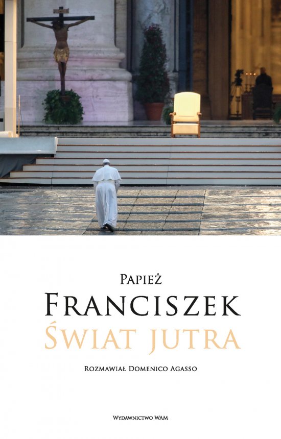 �wiat jutra. Rozmawia� Domenico Agasso