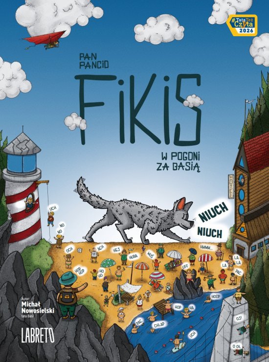Pan Pancio Fikis. W pogoni za Basi�