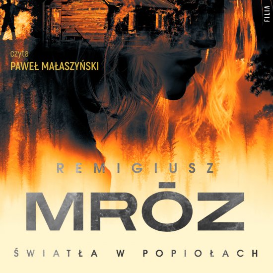 �wiat�a w popio�ach. Cykl z Sewerynem Zaorskim. Tom 5