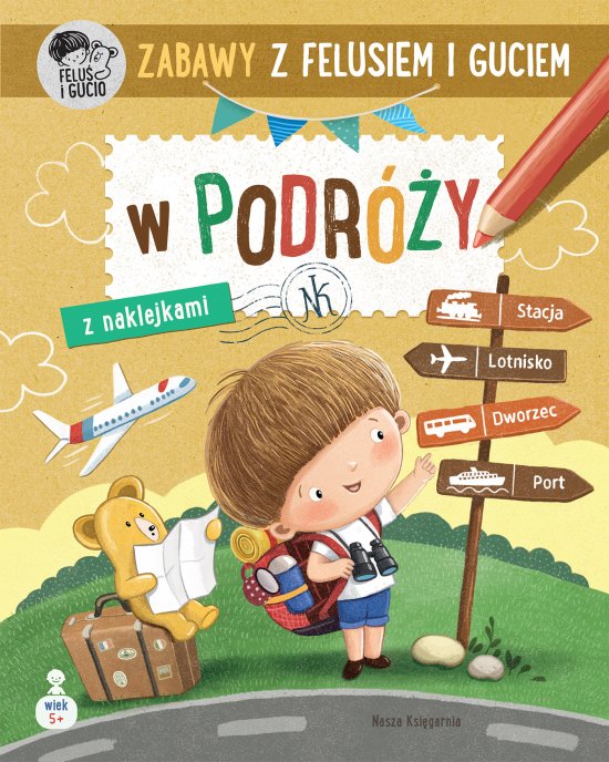 Zabawy z Felusiem i Guciem. W podr�y