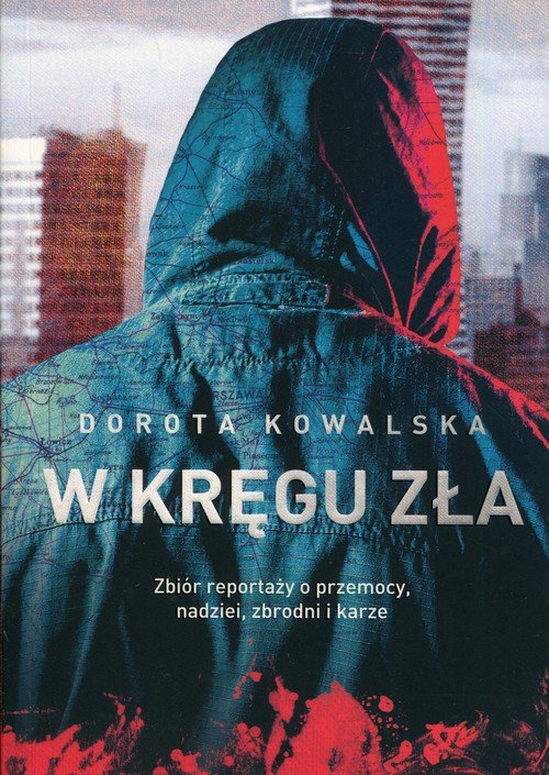 W kr�gu z�a