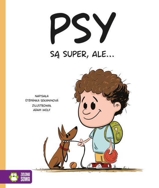 Psy s� super, ale...