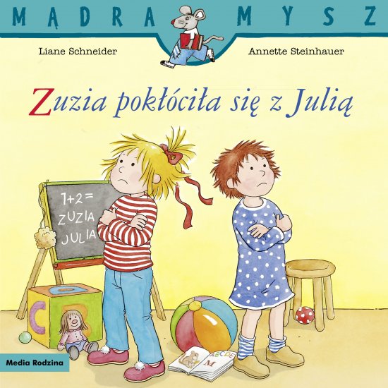 M�dra Mysz. Zuzia pok��ci�a si� z Juli�