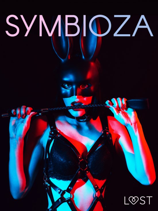 Symbioza - 6 opowiada� erotycznych o dominacji i uleg�o�ci