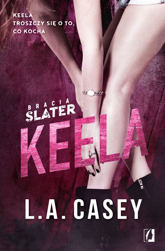 Keela. Bracia Slater