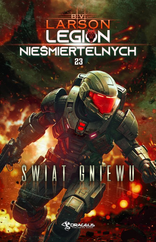 Legion Nie�miertelnych. Tom 23. �wiat Gniewu