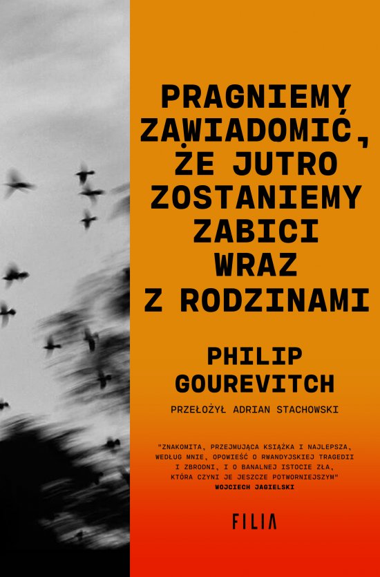 Pragniemy zawiadomi�, �e jutro zostaniemy zabici wraz z rodzinami