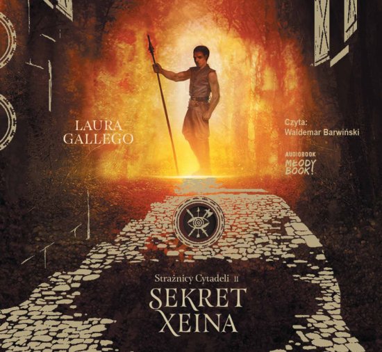 Stra�nicy Cytadeli. Sekret Xeina