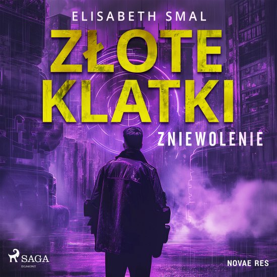 Z�ote klatki. Zniewolenie