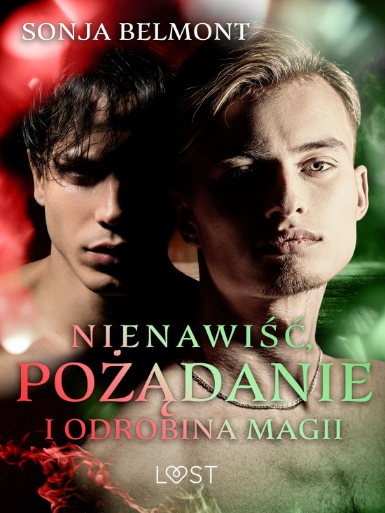 Nienawi��, po��danie i odrobina magii: 3 opowiadania erotyczne inspirowane dynamik� Harry Potter/Draco Malfoy